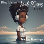 Audio Song of Blaq Falconz – Blessings