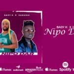 Audio Song of Bady H Ft. Hamadai – Nipo dar