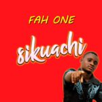 Audio Song of Fah One – Sikuachi