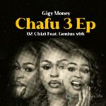 Audio Song of Gigy Money Ft. Geniusjini x66 – Chizi