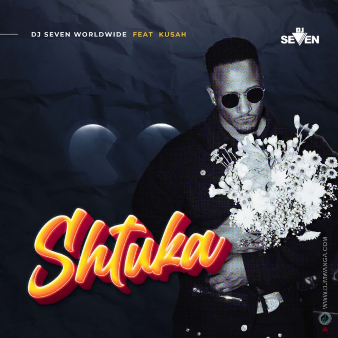 Music Audio | Dj Seven Worldwide Ft. Kusah – Shtuka