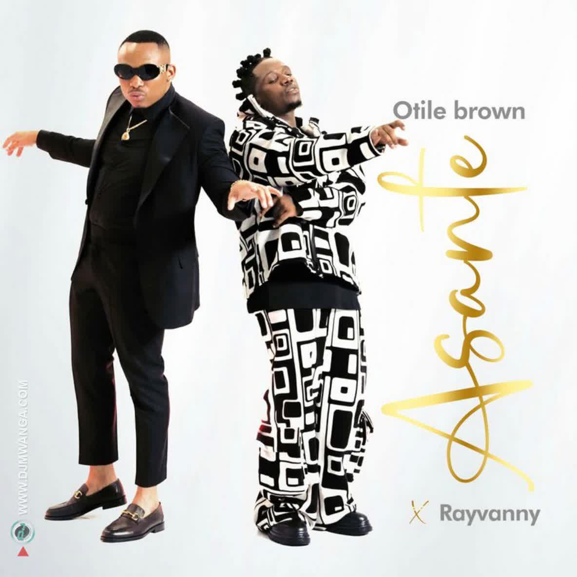 Music Audio | Otile Brown X Rayvanny – Asante