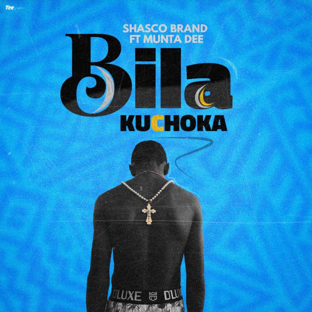 Music Audio | Shasco Brand Ft Munta Dee – Bila Kuchoka