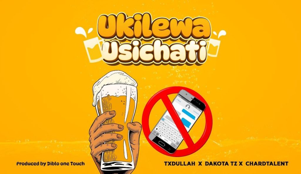 Music Audio | Txdullah X Dakota X ChardTalent – Ukilewa Usichati