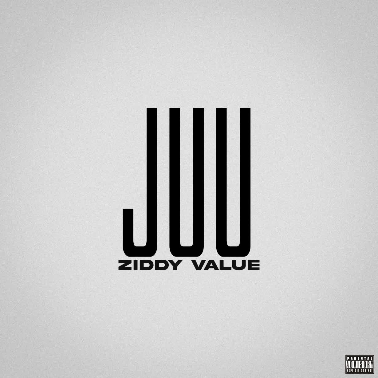 Music Audio | Ziddy Value – Juu