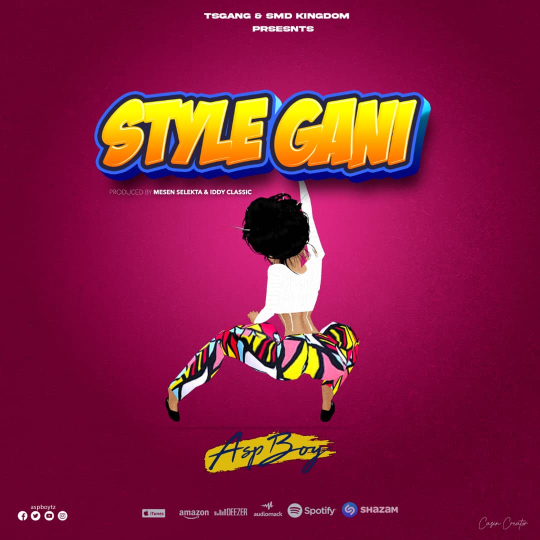 Music Audio | Asp boy – Style Gani