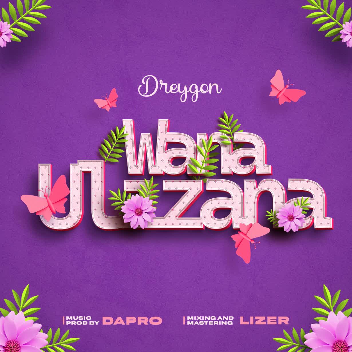 Music Audio | DreyGon – Wanaulizana