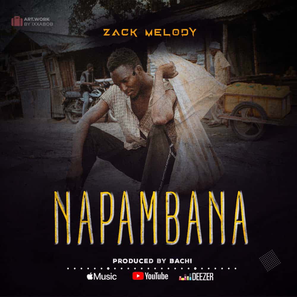 Music Audio | Zack Melody – Napambana