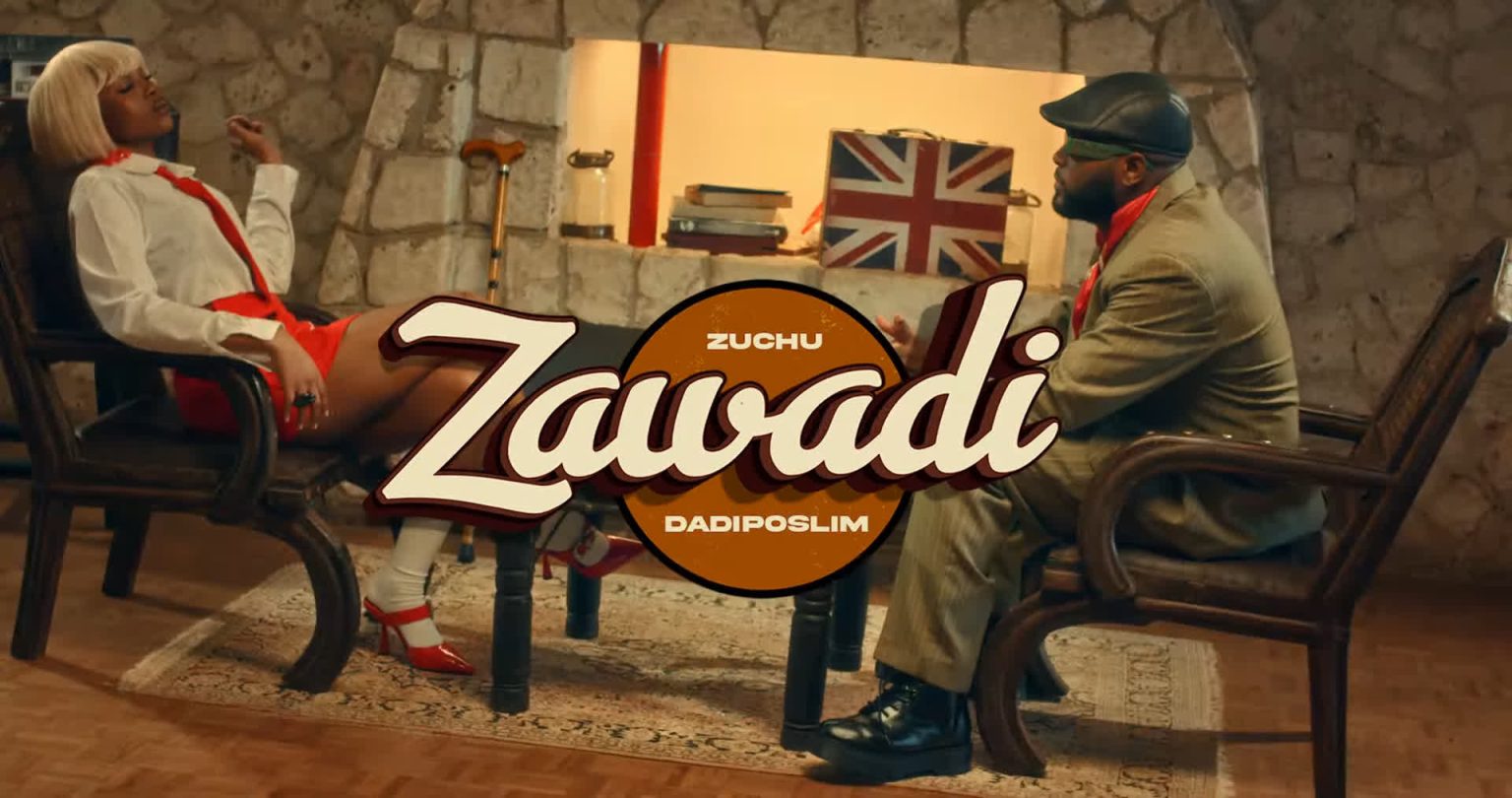 Music Video | Zuchu Ft. Dadiposlim – Zawadi
