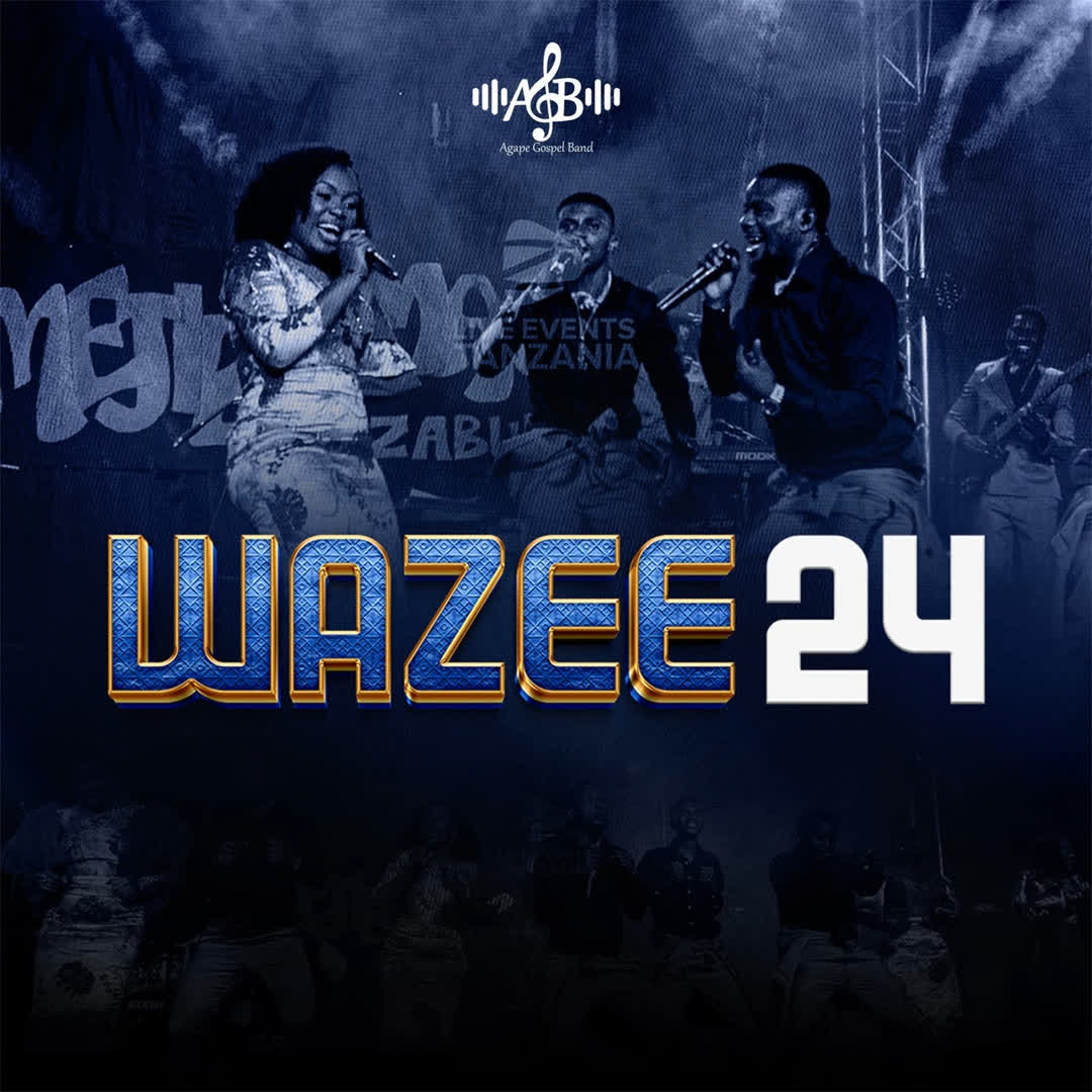 Music Audio | Agape Gospel Band – Wazee 24