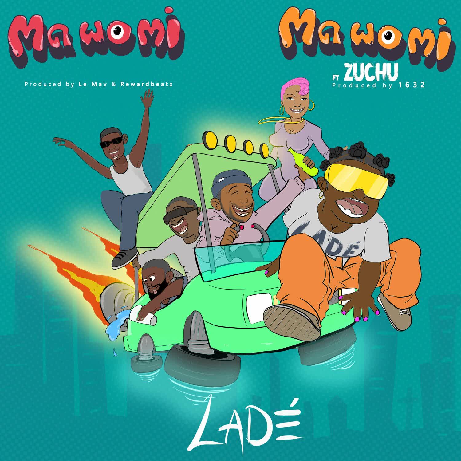 Audio Song | Ladě Ft. Zuchu – Ma Wo Mi (South Ah Remix)