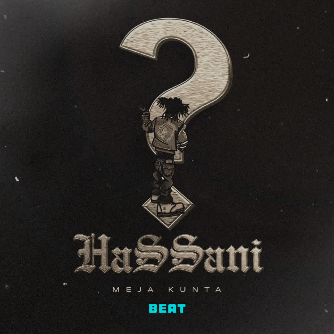 Music Audio | Meja Kunta – Hassani (Beat)