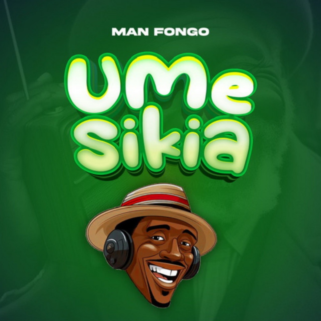 Music Audio | Man Fongo – Umesikia