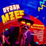 Audio Song of Manengo – Oyaah Mzee