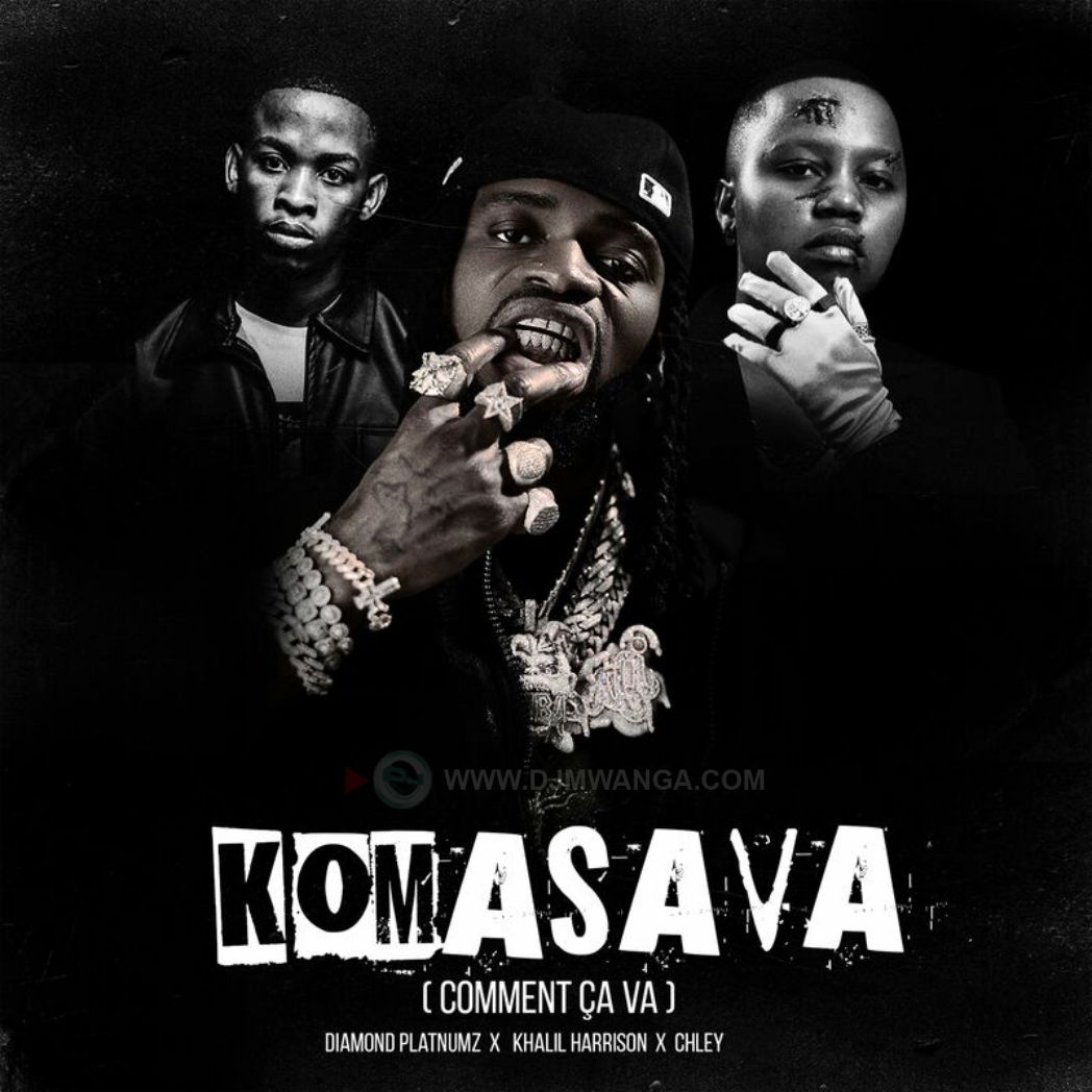 Audio Song | Diamond Platnumz Ft. Khalil Harrison & Chley – Komasava