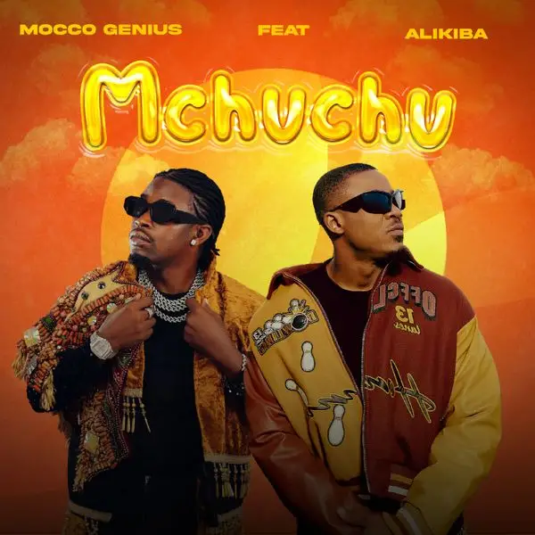 Audio Song | Mocco Genius ft Alikiba – Mchuchu