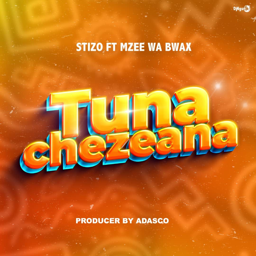 Audio Song | Stizo Ft. Mzee Wa Bwax – Tunachezeana