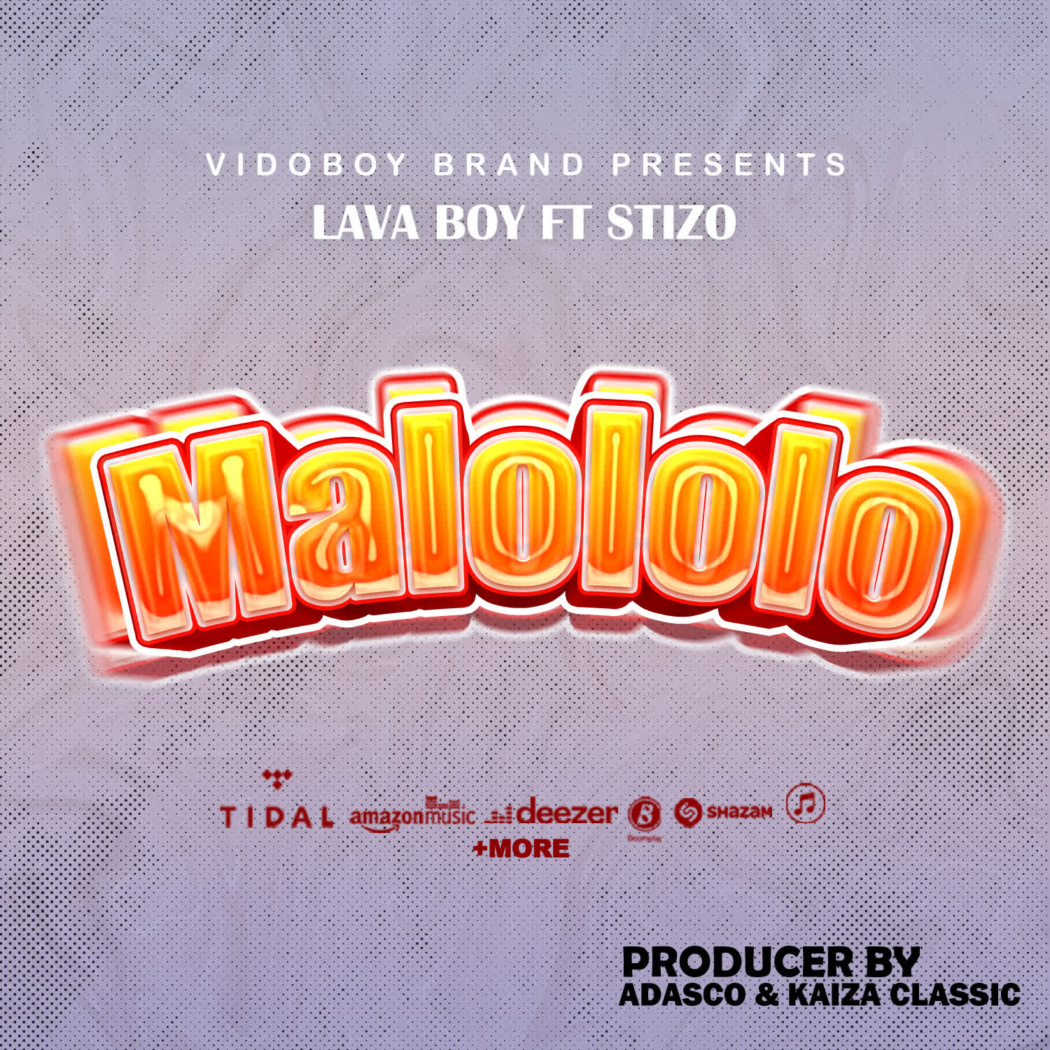 Audio Song | Lava Boy Ft. Stizo – Malololo