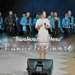 Audio Song of Eunice Ferdinard – Twakuamini Yesu