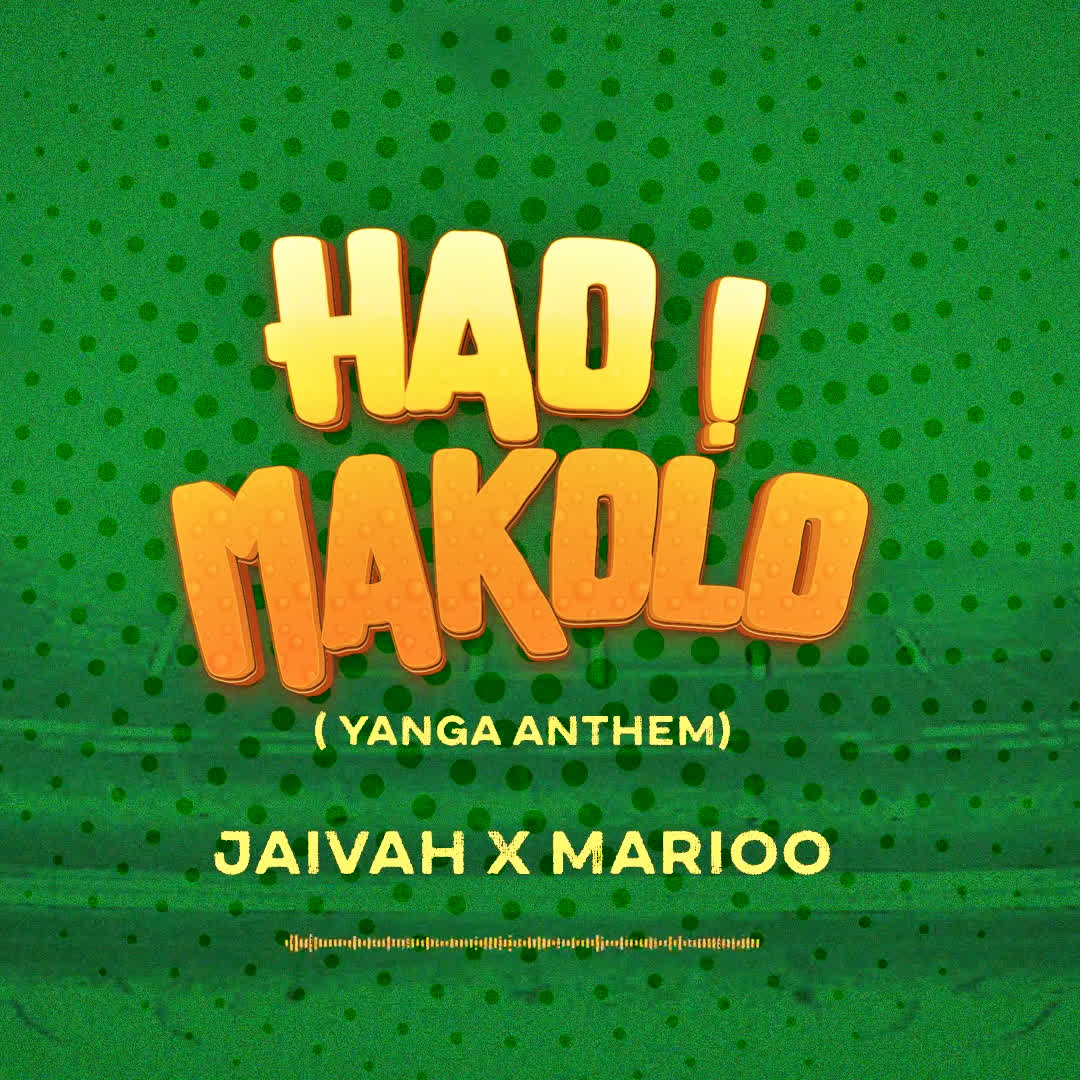 Audio Song | Jaivah X Marioo – Hao Makolo