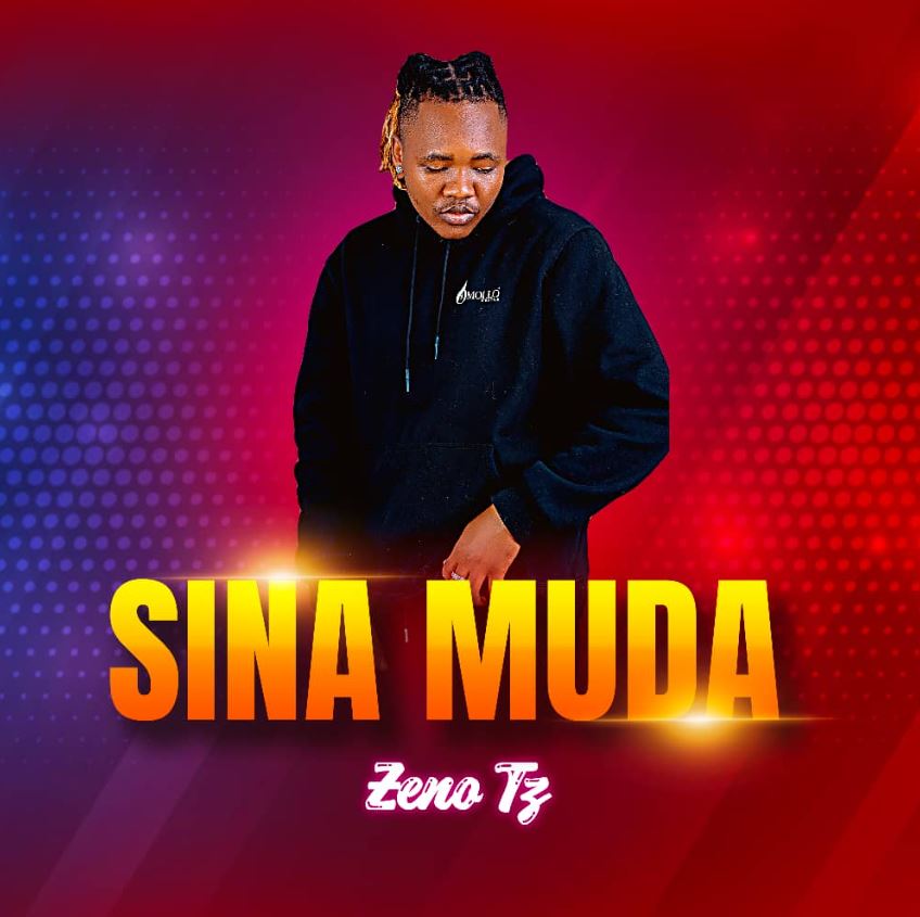 Audio Song | Zeno Tz – Sina Muda