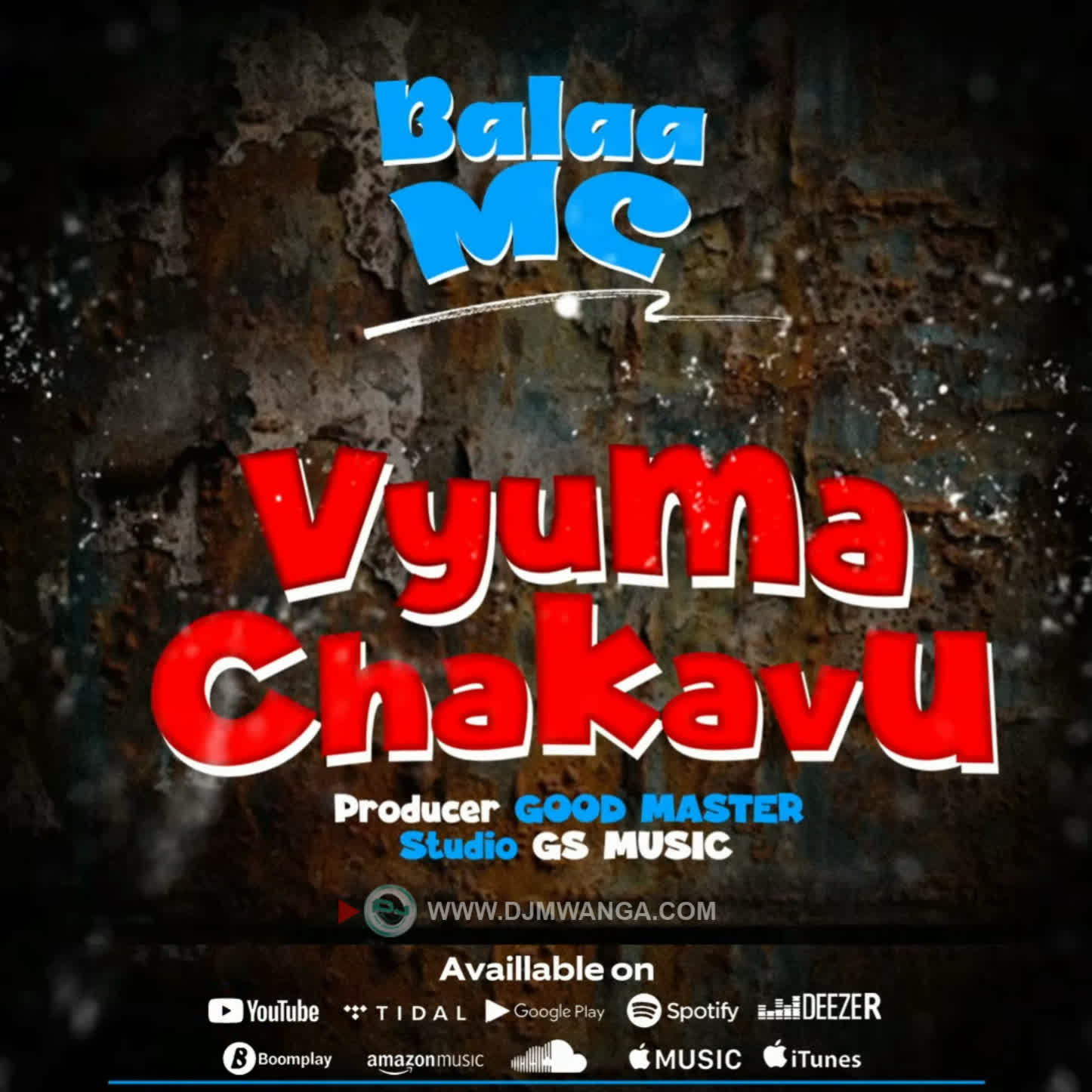 Audio Song | Balaa mc – Vyuma Chakavu