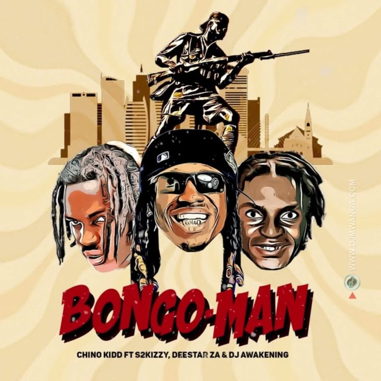 Audio Song | Chino Kidd Ft. S2kizzy , Deestar ZA & DJ Awakening – Bongo Man