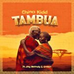 Audio Song of Chino Kidd, Jay Melody, G Nako – Tambua