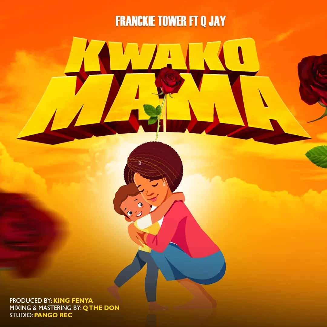 Audio Song | Franckie Tower – Kwako Mama