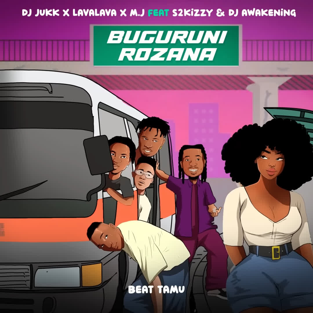 Audio Song | Lava Lava X Dj Jukk & M.J Ft. S2Kizzy & Dj Awakening – Buguruni Rozana