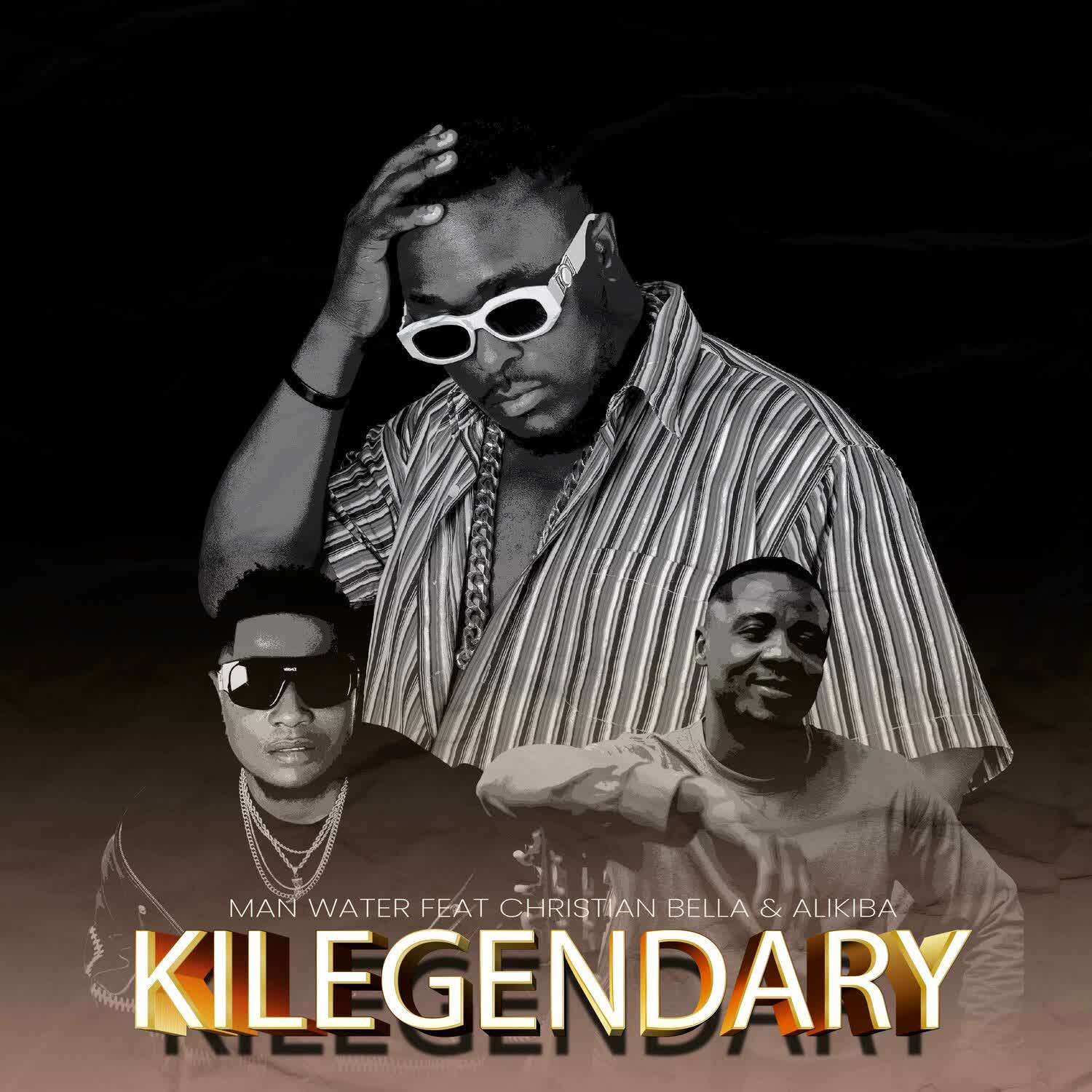 Audio Song | Man Water Ft. Christian Bella & Alikiba – Kilegendary