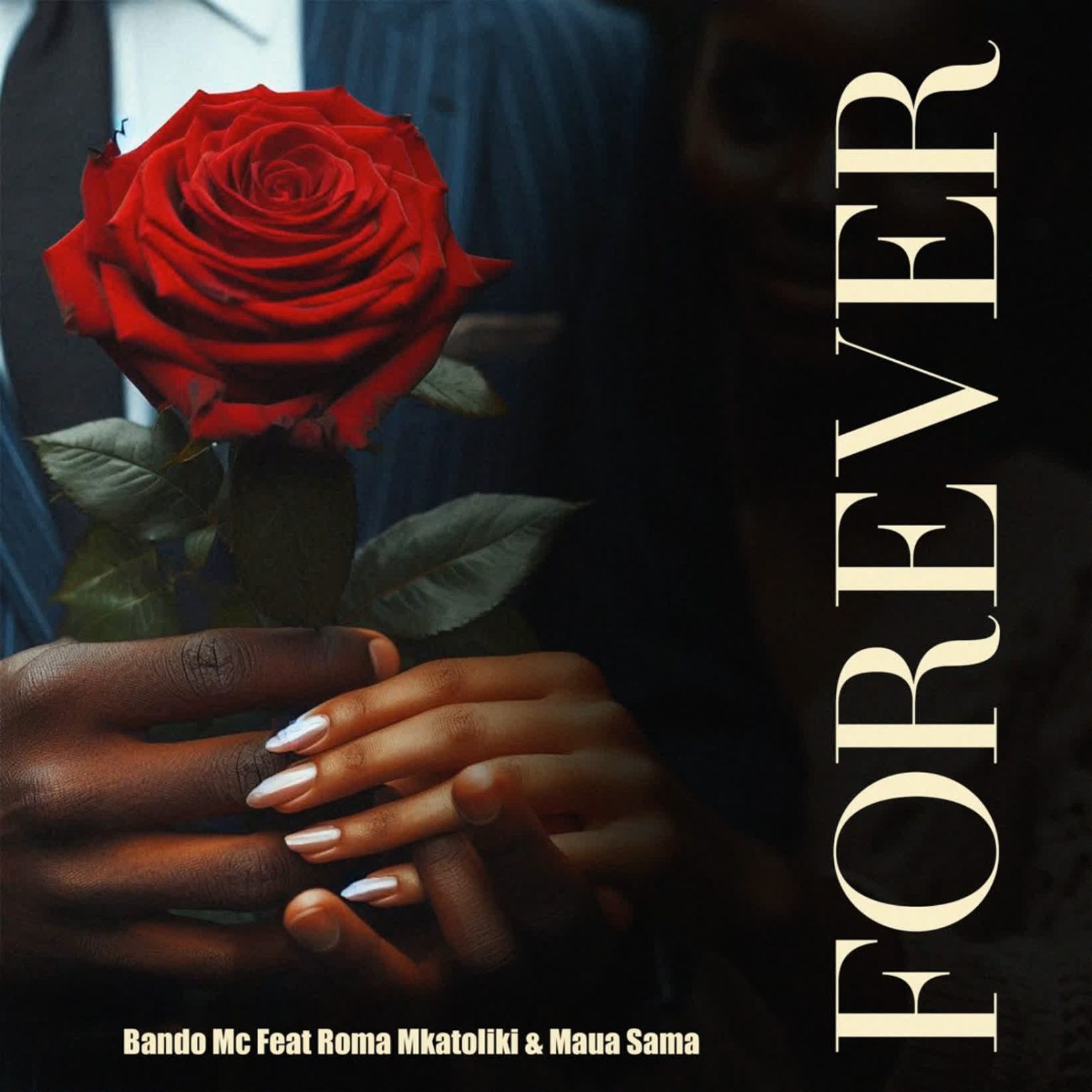 Music Audio | Bando Mc Ft. Roma Mkatoliki x Maua Sama – Forever