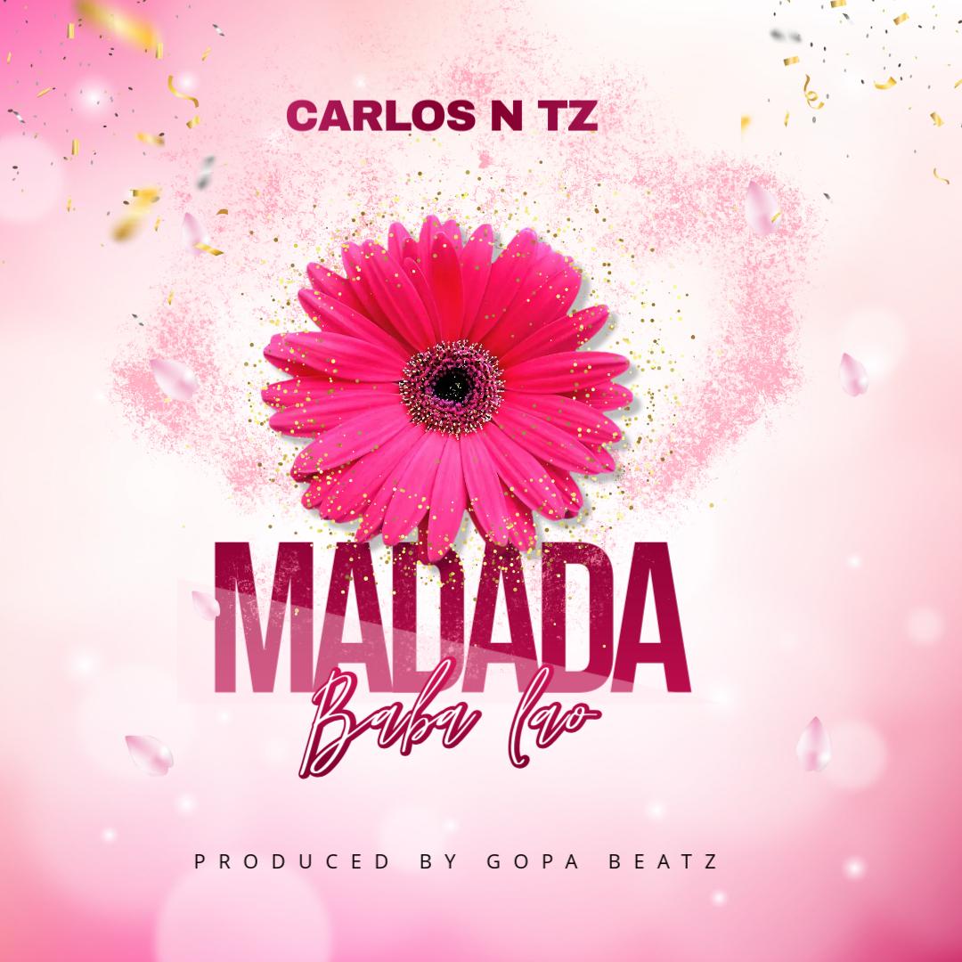 Music Audio | Carlos N Tz – Madada Baba Lao