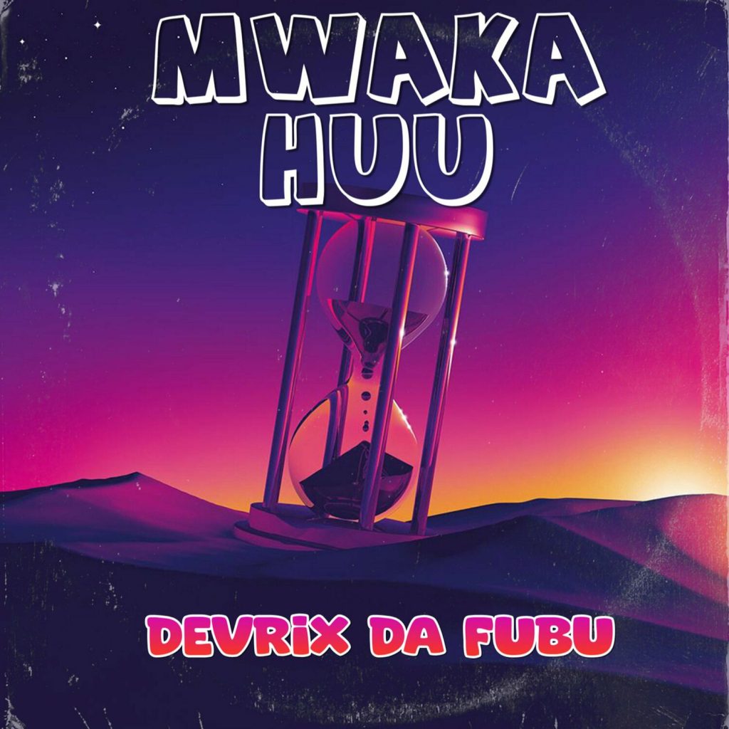Music Audio | Devrix Da Fubu – Mwaka Huu