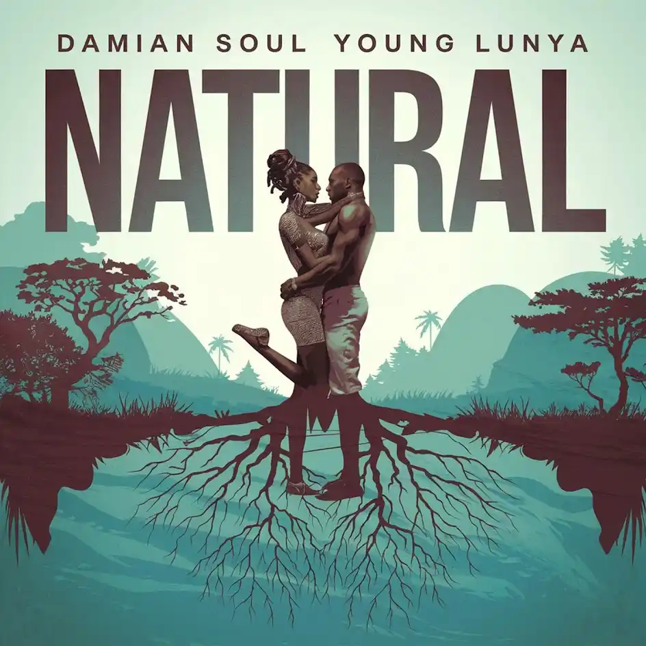 Music Audio | Damian Soul Ft. Young Lunya – Natural