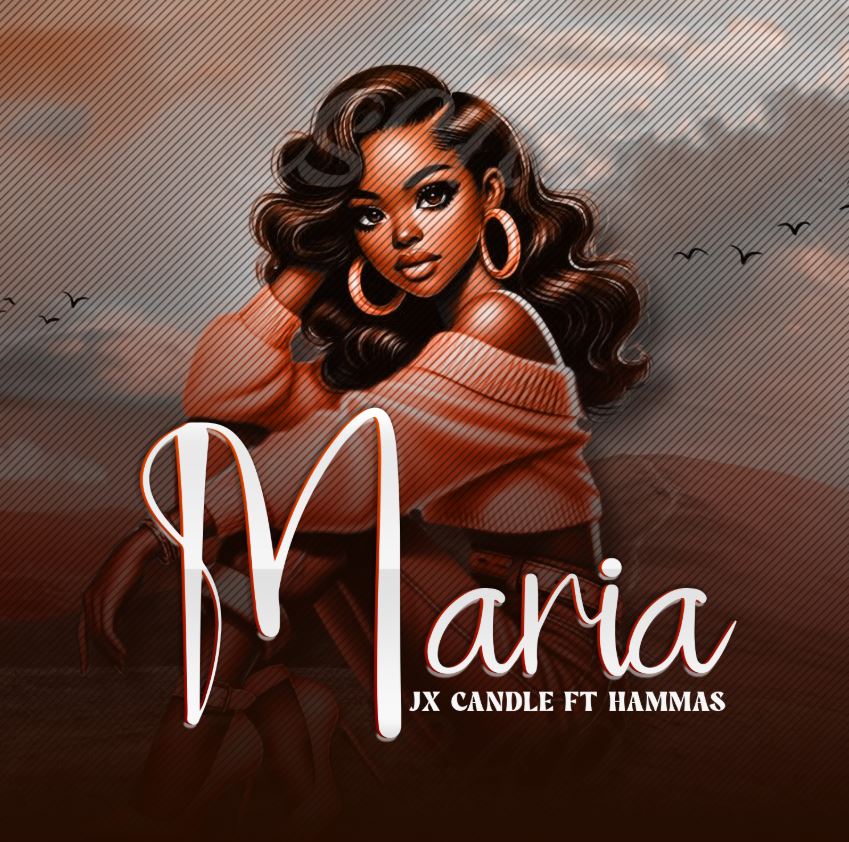 Music Audio | JX Candle ft Hammas – Maria