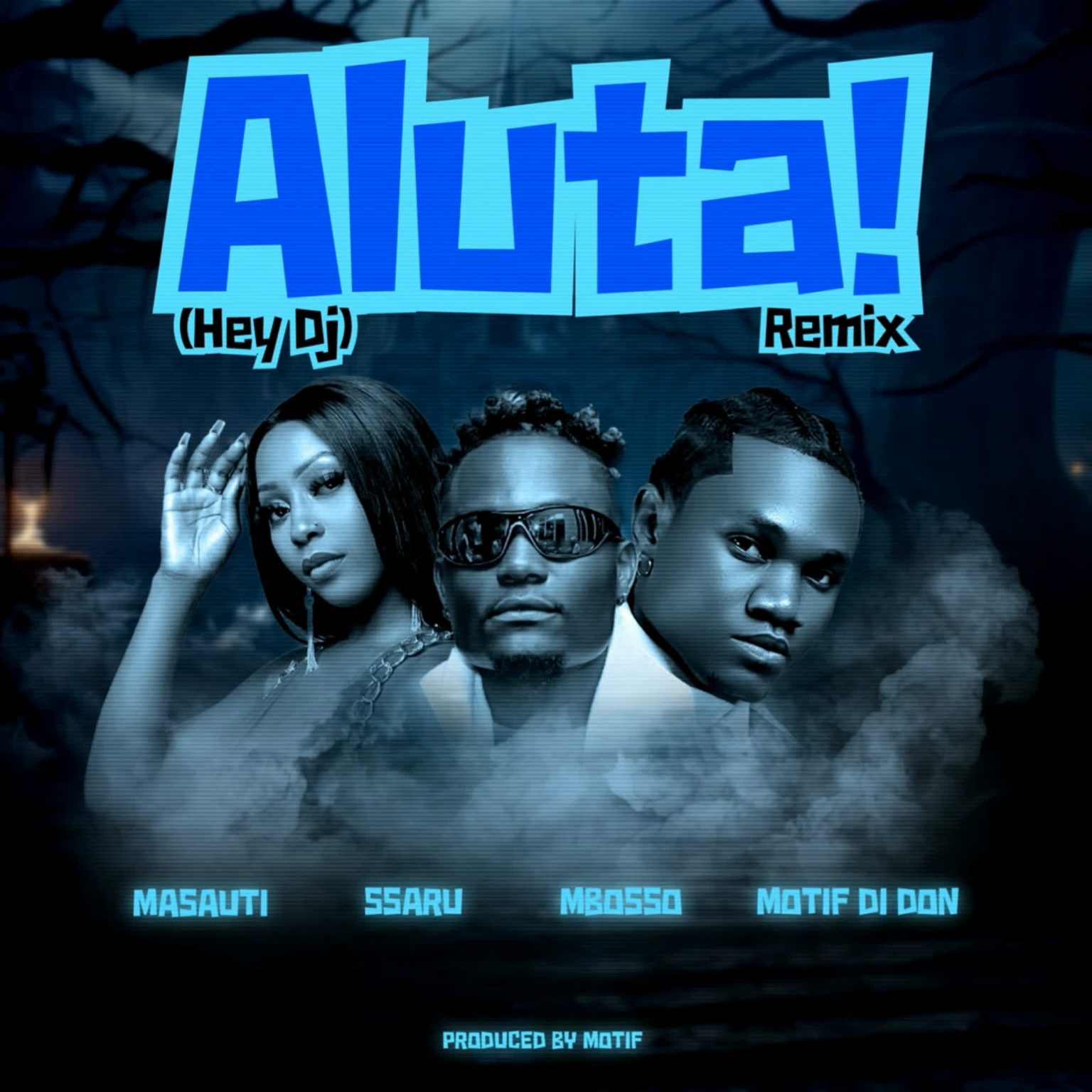 Music Audio | Masauti Ft. Mbosso X Ssaru X Motif di don – Aluta! (Hey Dj) Remix