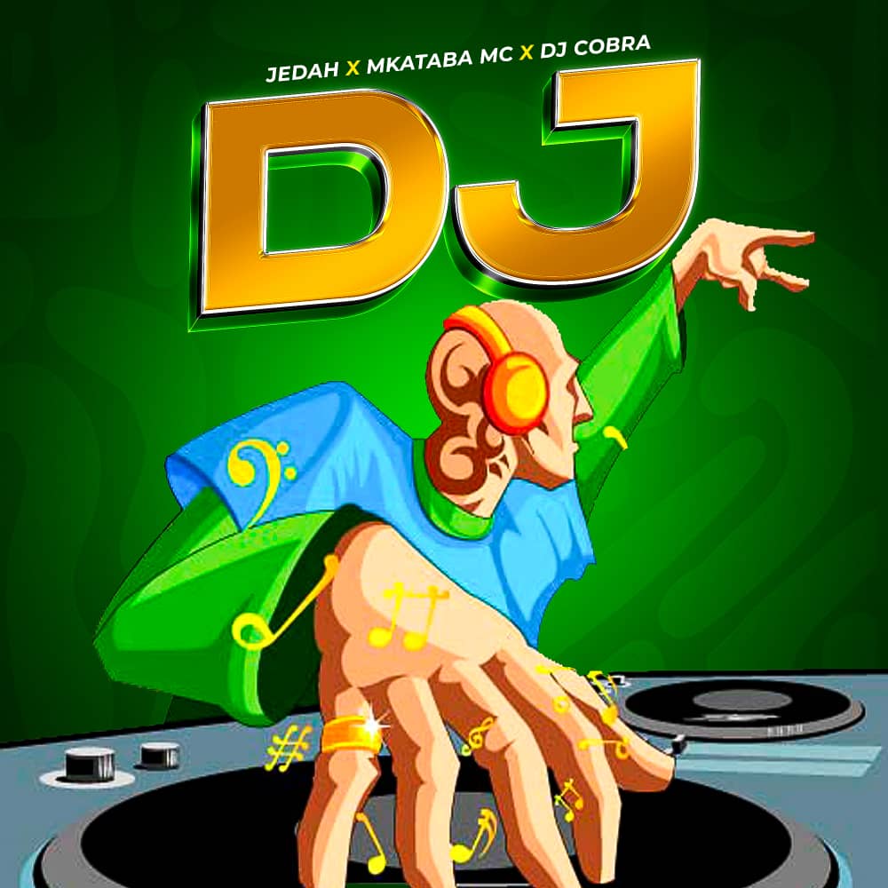 Music Audio | Mkataba Mc X jedah Ft. Dj Cobra – DJ