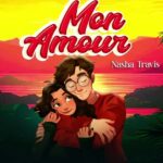 Audio Song of Nasha Travis – Mon Amour