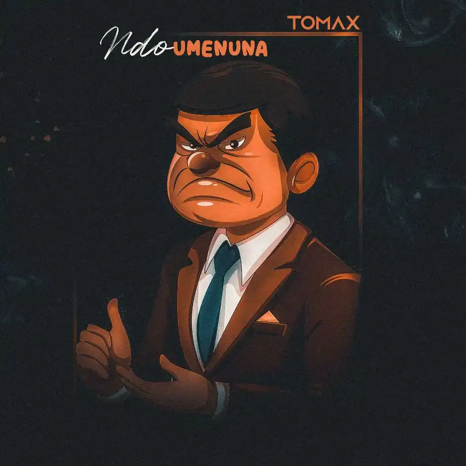 Music Audio | Tomax – Ndo Umenuna