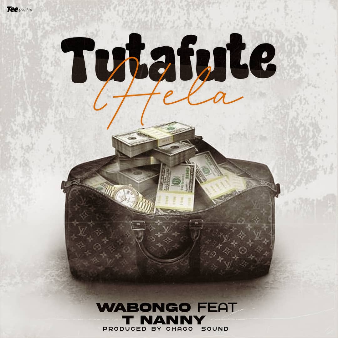 Music Audio | WaBongo Ft. T nanny – Tutafute Ela