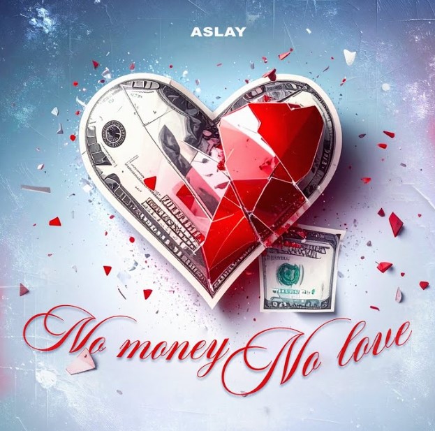 Music Audio | Aslay – No Money No Love