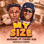 Audio Song of Chino Kidd X Mudara – My Size