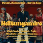 Audio Song of Denzel Ft Madam Boss x Dorcas Moyo – Nditungamire