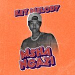 Audio Song of Key Melody – Mshangazi