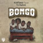 Audio Song of Kontawa Ft Tx Dullah – Bongo