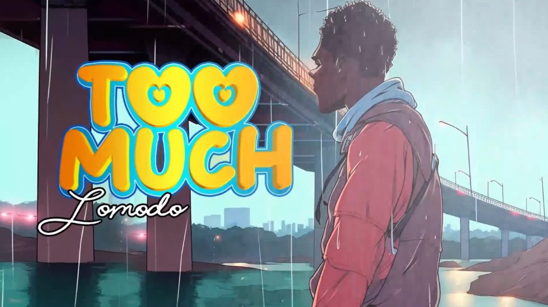 Music Audio | Lomodo – Too Much