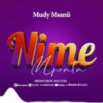 Audio Song of Mudy Msanii – Nimempata