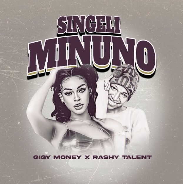 Music Audio | Rashy Talent Ft Gigy Money – Singeli Minuno