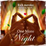 Audio Song of Rich Mavoko Ft. Kusah – One More Night